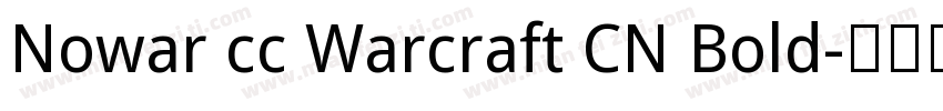 Nowar cc Warcraft CN Bold字体转换